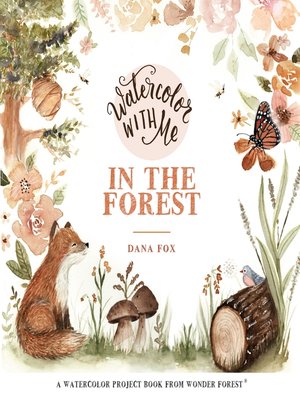 Watercolor With Me in the Forest - ebook
